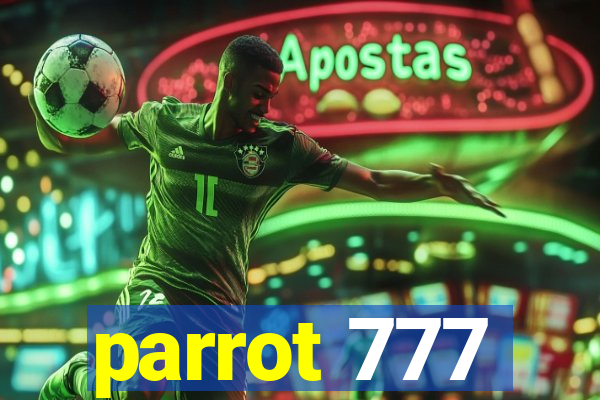 parrot 777